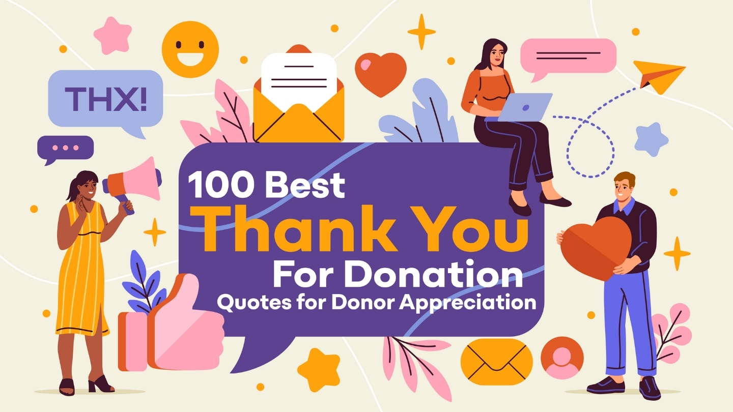 100 Best “Thank You for Donation” Quotes for Donor Appreciation
