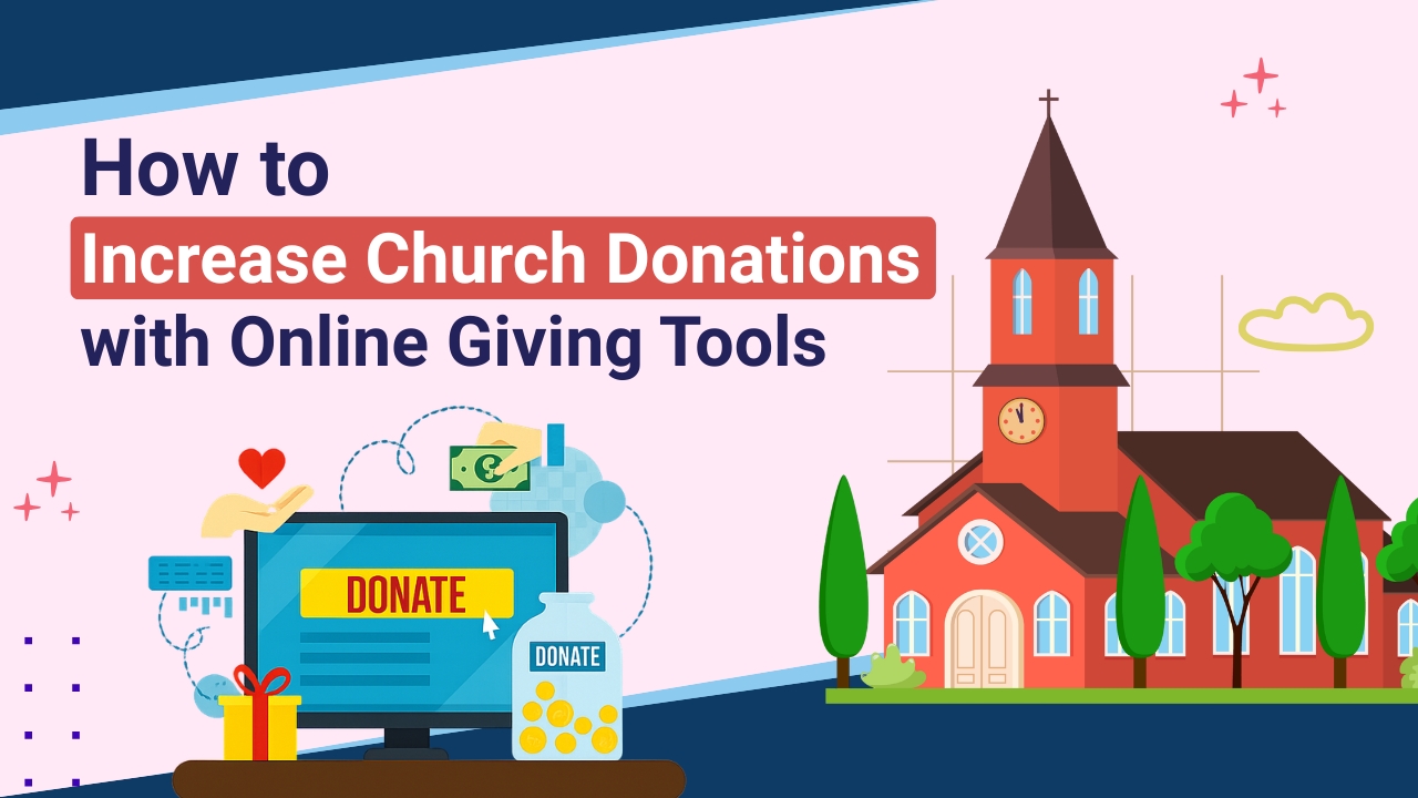 How to Increase Church Donations with Online Giving Tools