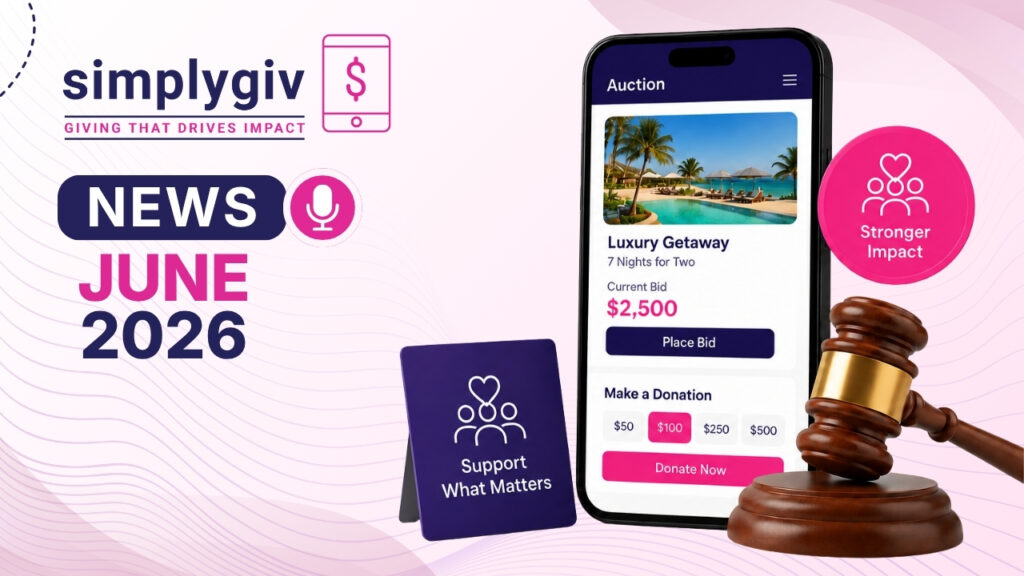 Simplygiv Launches Powerful New Auction and Fundraising Module to Help Organizations Maximize Event Revenue