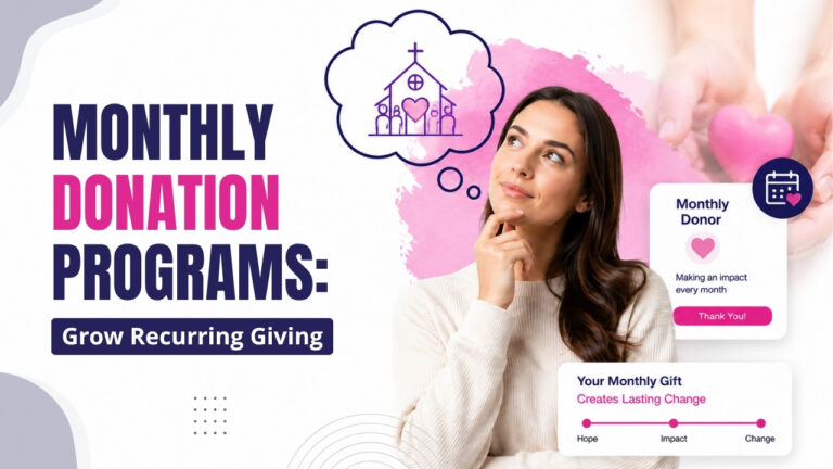 Monthly Donation Programs: Grow Recurring Giving