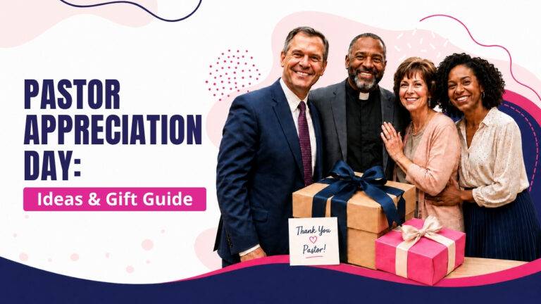 Pastor Appreciation Day: Ideas & Gift Guide