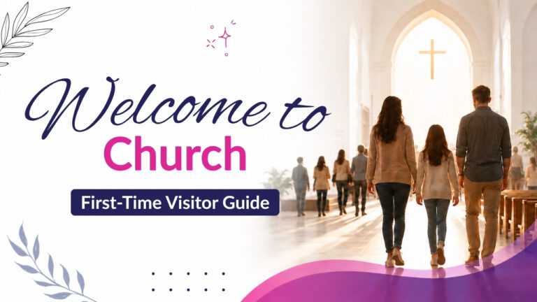 Welcome to Church: First-Time Visitor Guide