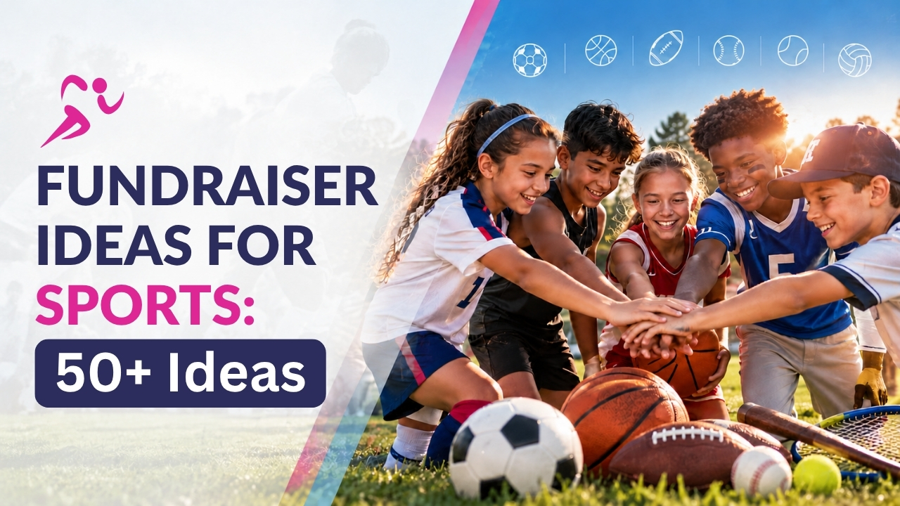 Fundraiser Ideas for Sports: 50+ Ideas