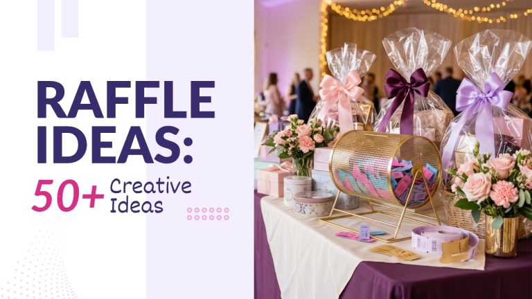 Raffle Ideas: 50+ Creative Ideas
